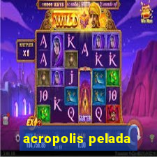 acropolis pelada